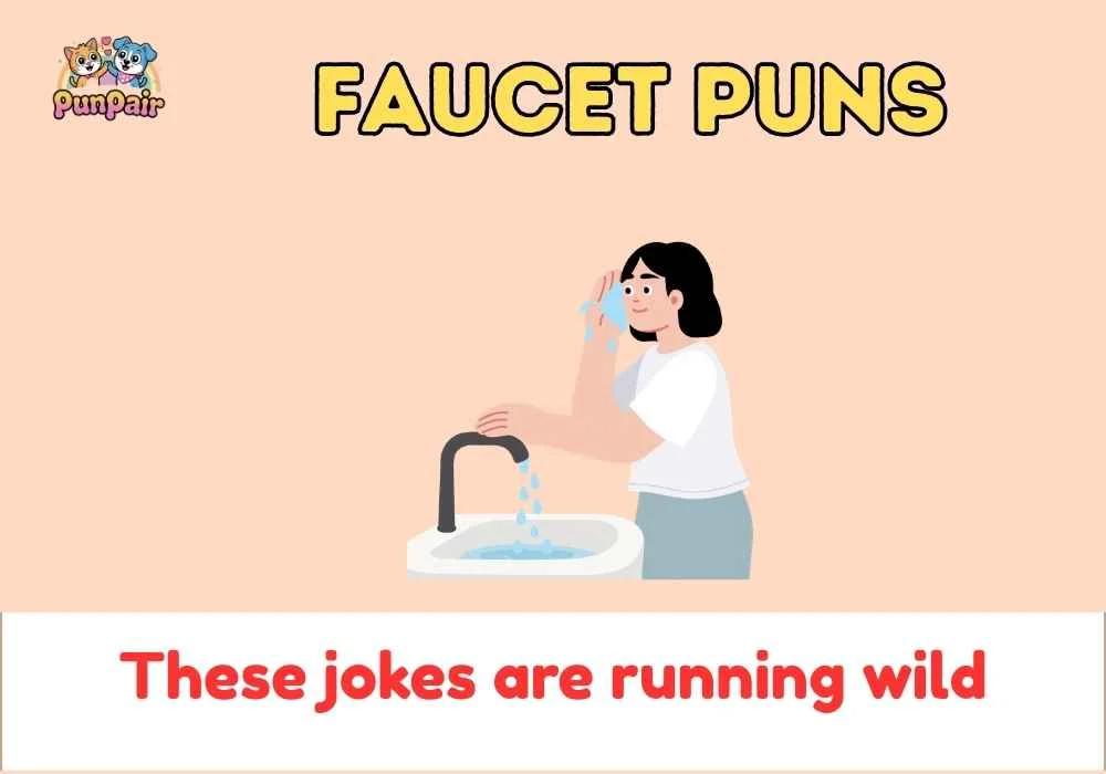 Faucet Puns