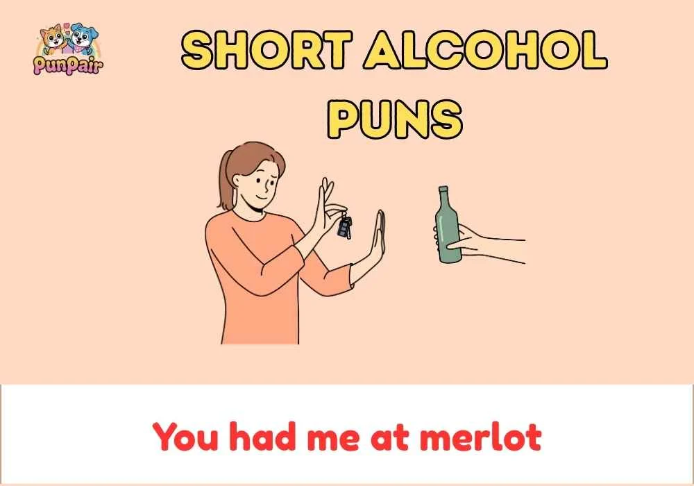 Short Alcohol Puns