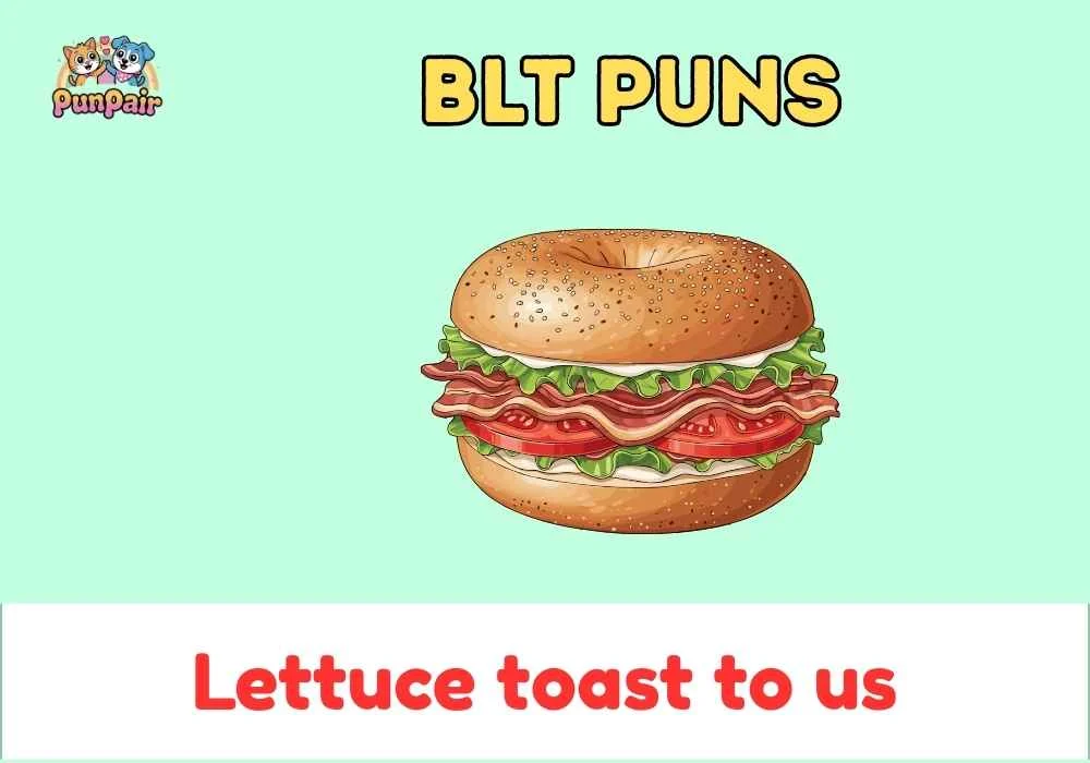 BLT Puns