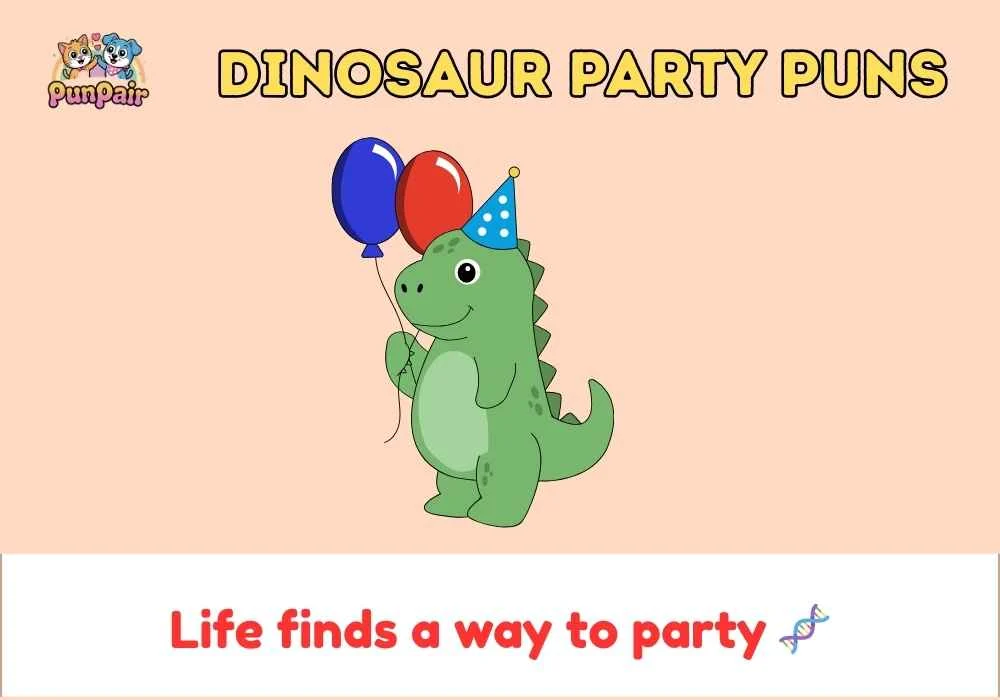 Dinosaur Party Puns