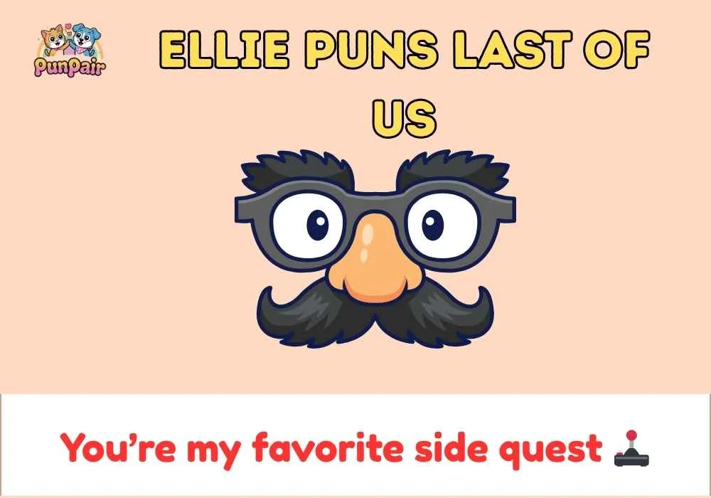 Ellie Puns Last of Us