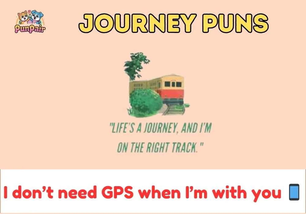 Journey Puns