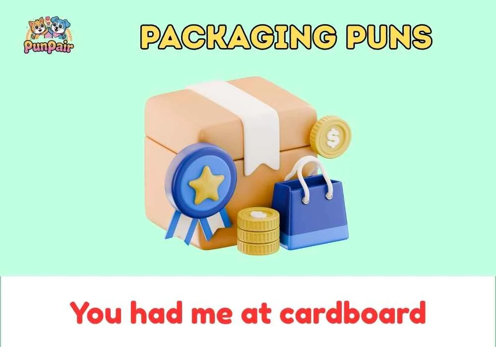 Packaging puns