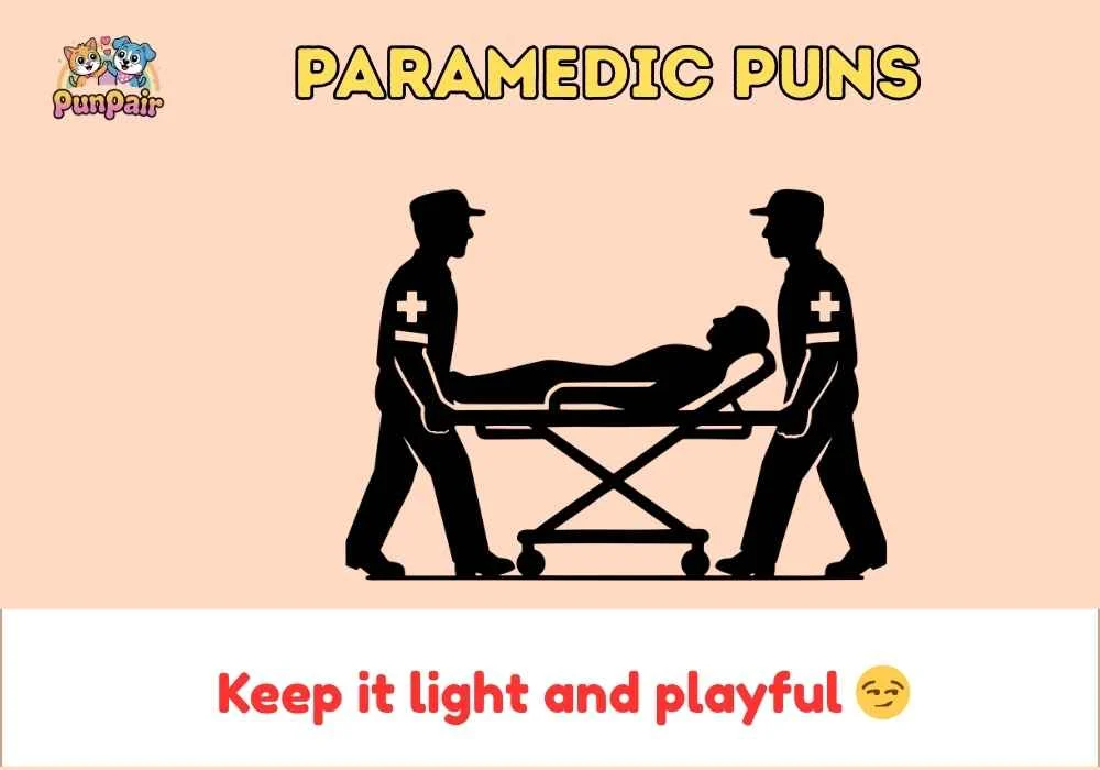 Paramedic puns