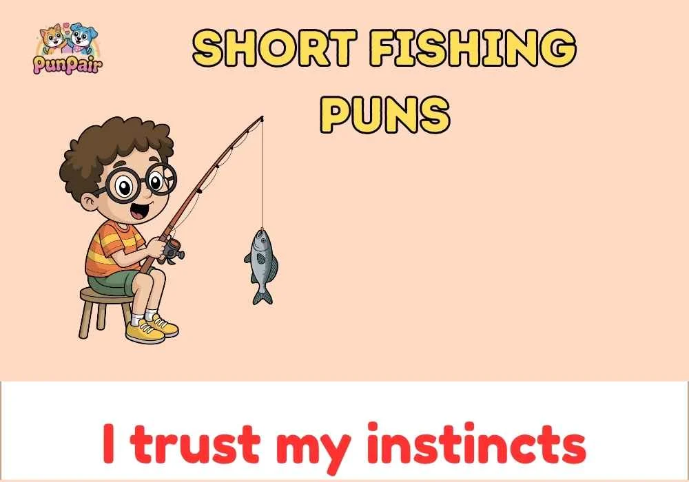 short fishing puns