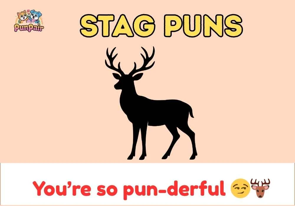 Stag puns