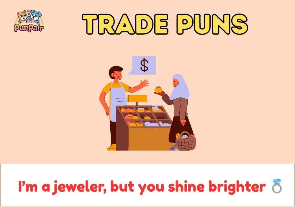 Trade Puns