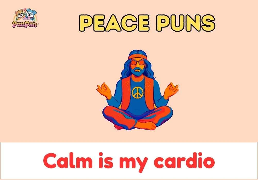 Peace Puns