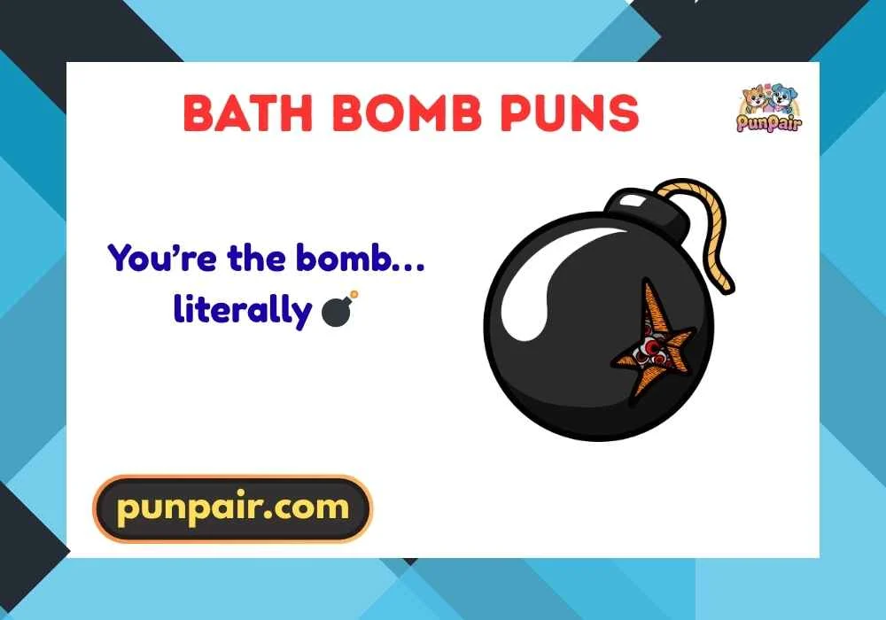 Bath Bomb Puns