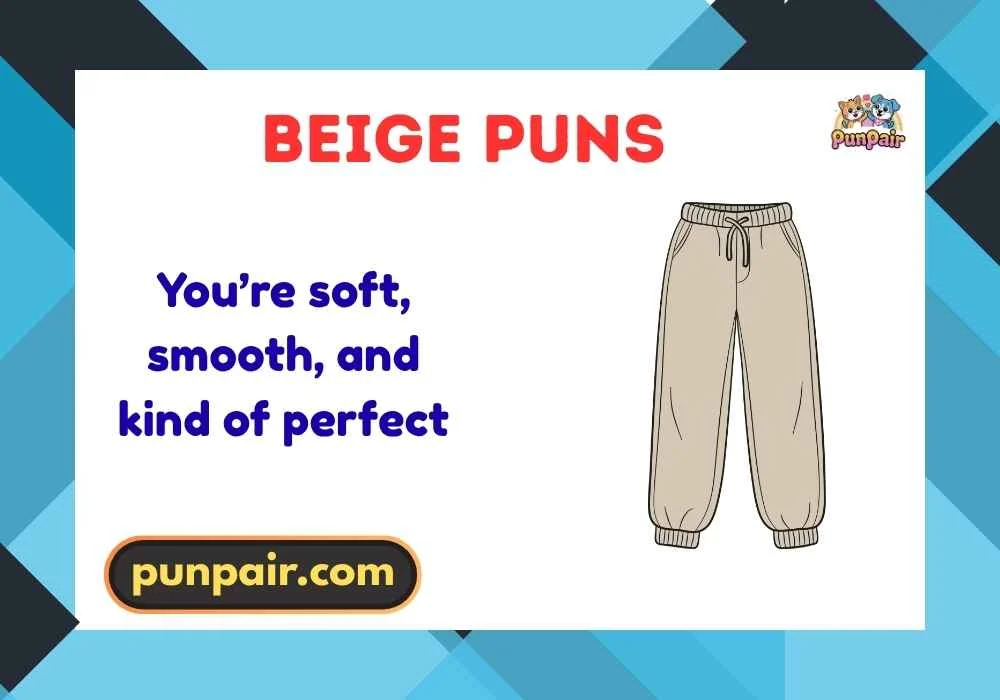Beige Puns