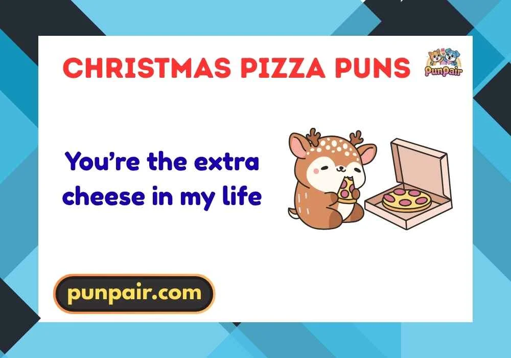 Christmas Pizza Puns