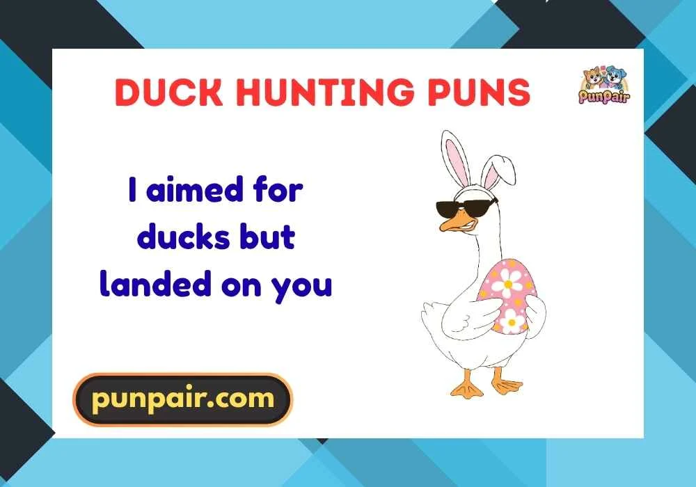 Duck Hunting Puns