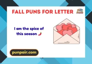 Fall Puns for Letter