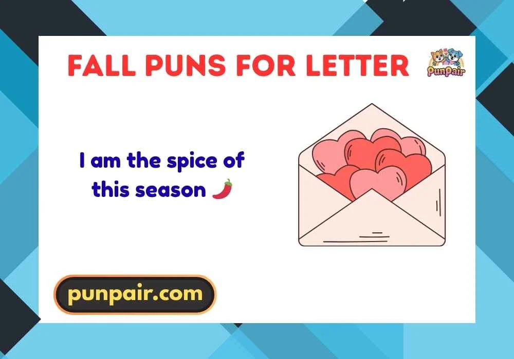 Fall Puns for Letter