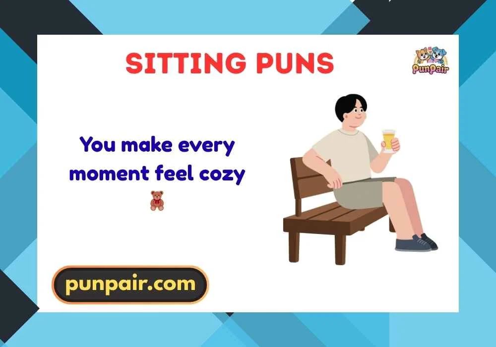 Sitting Puns