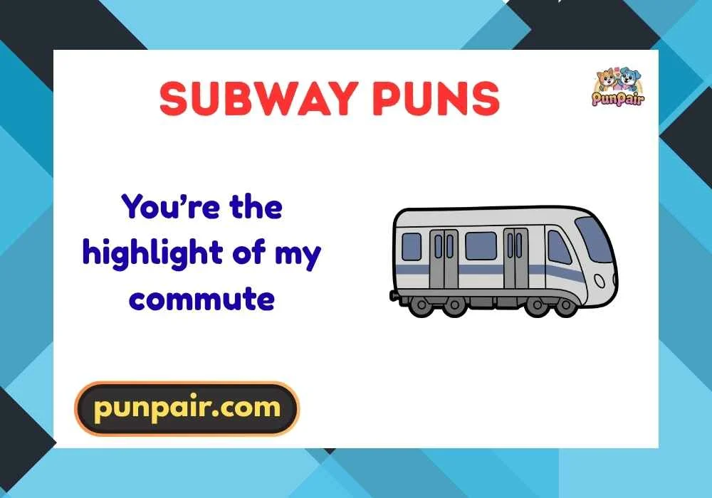 Subway Puns