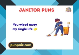 Janitor Puns