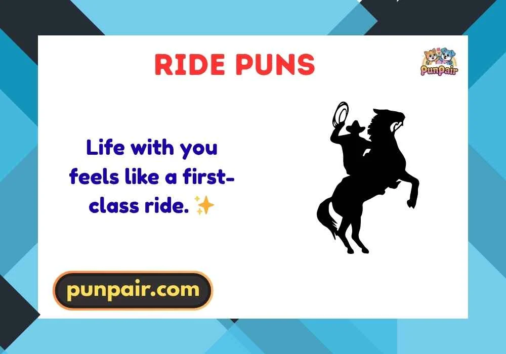 Ride Puns